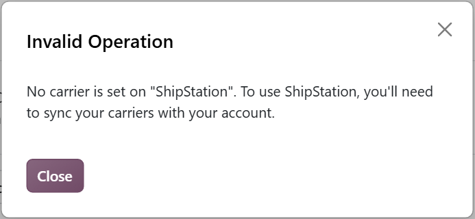 Invalid Operation: No carrier is set on ShipStation. To use ShipStation, you'll need to sync your carriers with your account